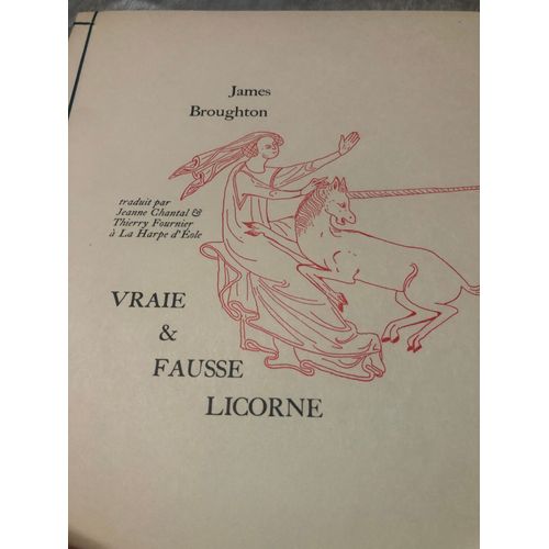 Vraie Et Fausse Licorne - James Broughton - Thierry Fournier - La Harpe D'eole N°4 - 1987 - 108/111