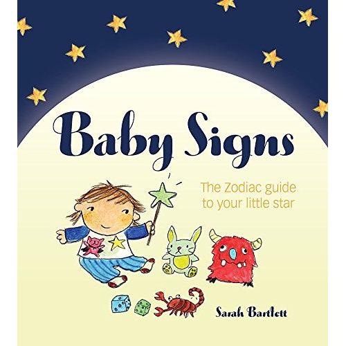 Baby Signs: The Zodiac Guide To Your Little Star
