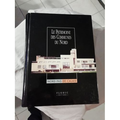Le Patrimoine Des Communes Du Nord Tome1