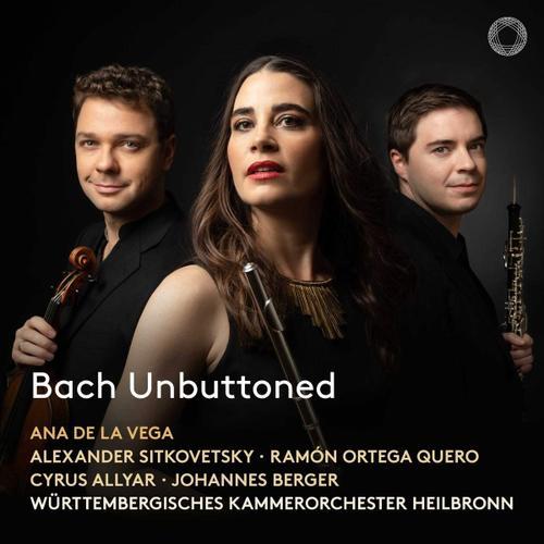 Bach Unbuttoned : Concertos Brandebourgeois Bwv 1047,1049,1050. Concerto Bwv 1043