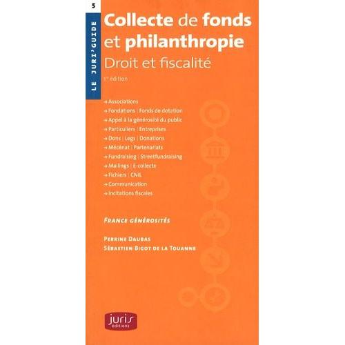 Collecte De Fonds Et Philanthropie - Droit Et Fiscalité