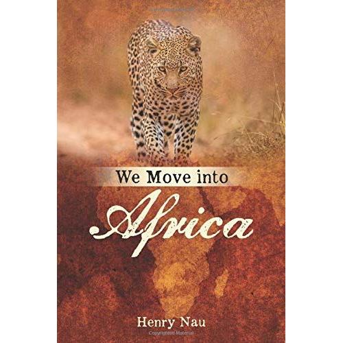 We Move Into Africa