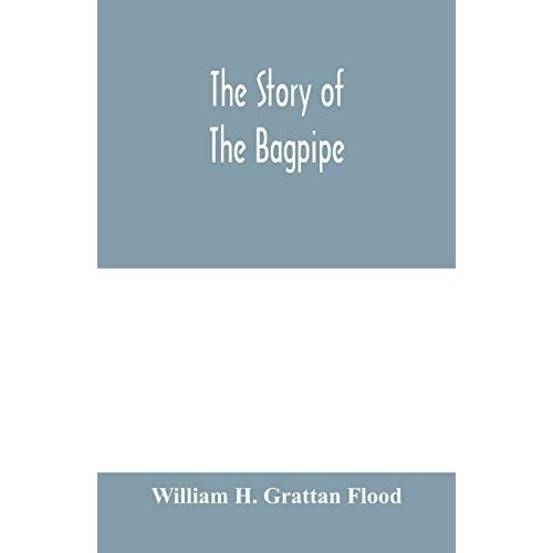 The Story Of The Bagpipe