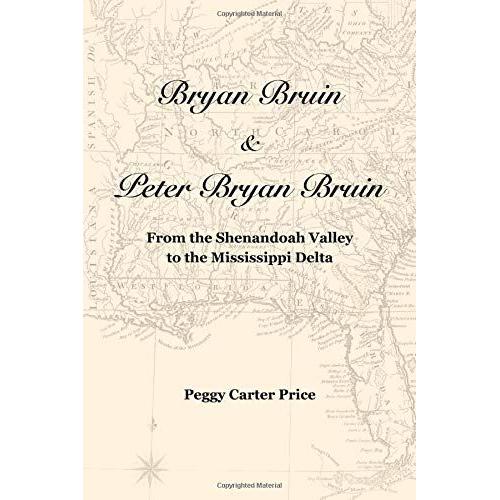 Bryan Bruin & Peter Bryan Bruin: From The Shenandoah Valley To The Mississippi Delta