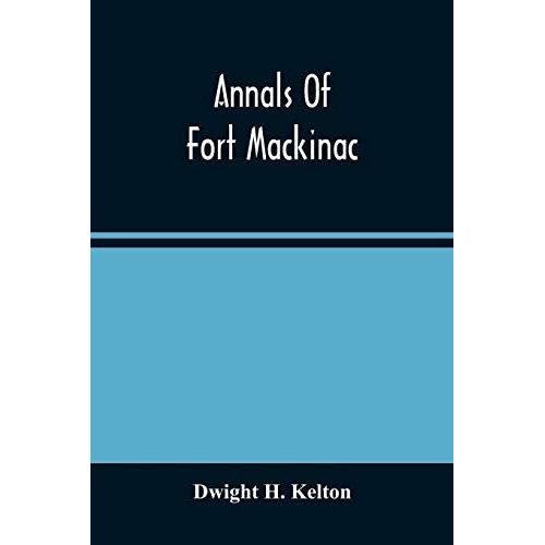 Annals Of Fort Mackinac