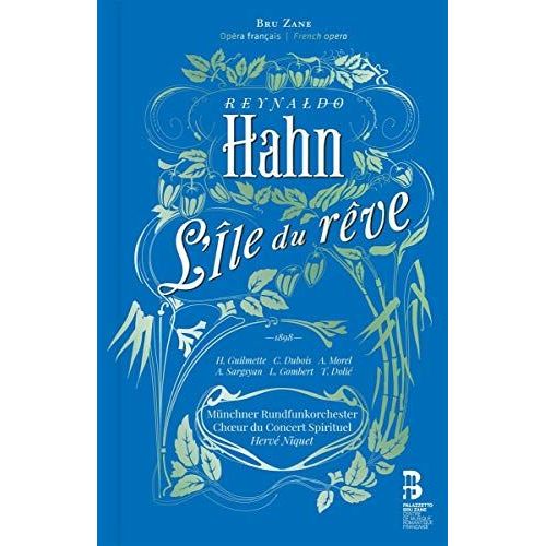 Reynaldo Hahn L'ile Du Rêve