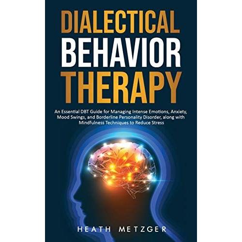 Dialectical Behavior Therapy