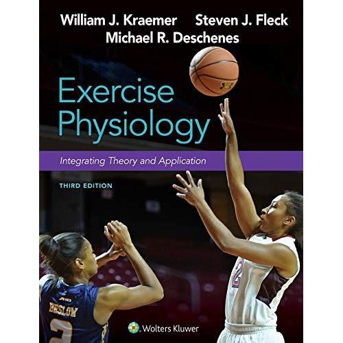 Exercise Physiology: Integrating Theory And Application