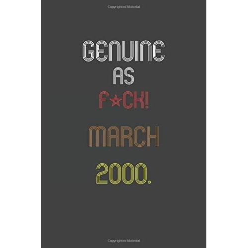 Genuine As F*Ck March 2000. Notebook.