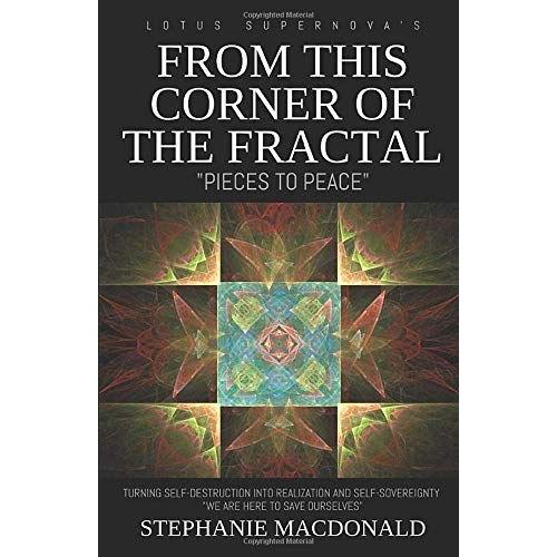 From This Corner Of The Fractal: Pieces To Peace