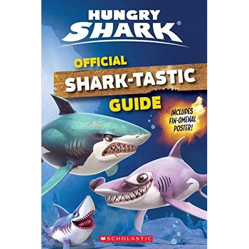 Official Shark-Tastic Guide: An Afk Book (Hungry Shark)