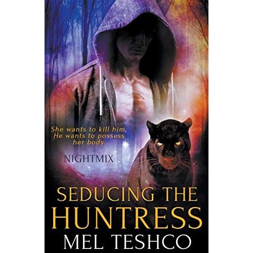 Seducing The Huntress