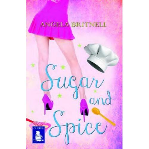 Sugar And Spice (Large Print Edition)