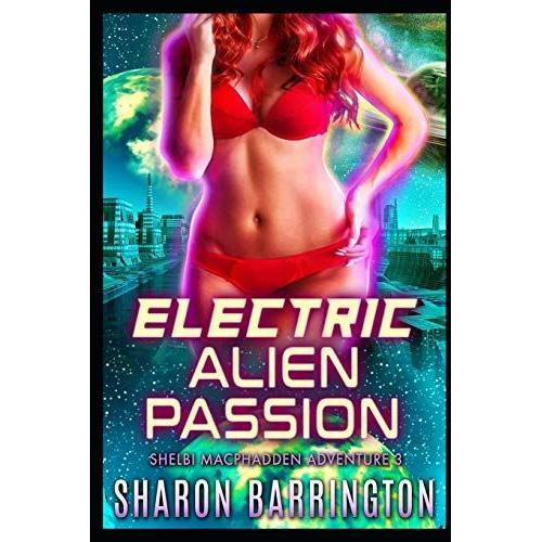 Electric Alien Passion