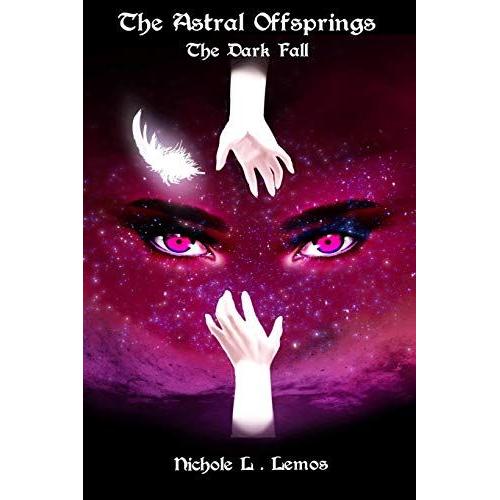 The Astral Offsprings: The Dark Fall: 2