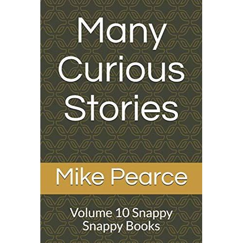 Many Curious Stories: Volume 10 Snappy Snappy Books