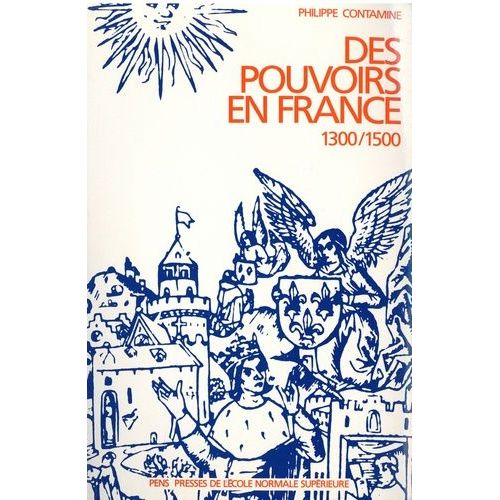 Des Pouvoirs En France - 1300/1500