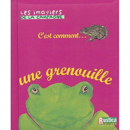 C'est Comment - Une Grenouille