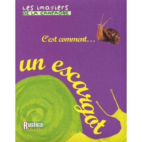 C'est Comment - Un Escargot