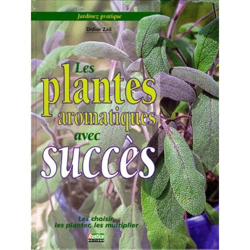 Les Plantes Aromatiques Avec Succès