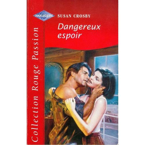 Dangereux Espoir