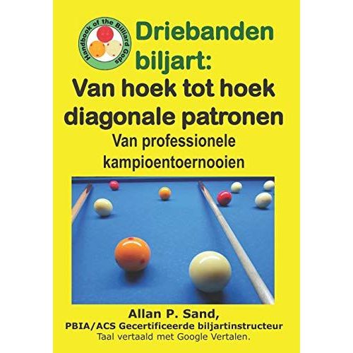 Driebanden Biljart - Van Hoek Tot Hoek Diagonale Patronen