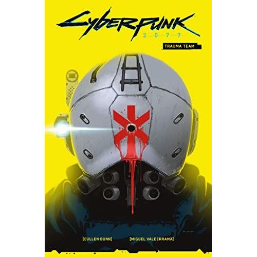 Cyberpunk 2077 Volume 01: Trauma Team