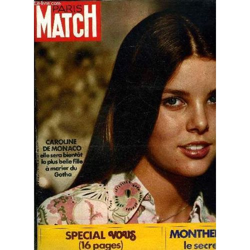 Paris Match N° 1222 - L Incendie Géant Des Champs Elysées, Alec Guiness, Dernière Victime D Hitler, Caroline De Monaco, Montherlant : Derrière Sa Solitude, Un Visage De Jeune Fille Par François(...)