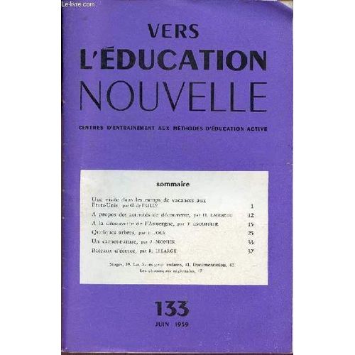 Vers L Éducation Nouvelle N°133 Juin 1959 - Une Visite Dans Les Camps De Vacances Aux Etats-Unis Par G.De Failly - À Propos Des Activités De Découverte Par H.Laborde - À La Découverte De L Auvergne(...)