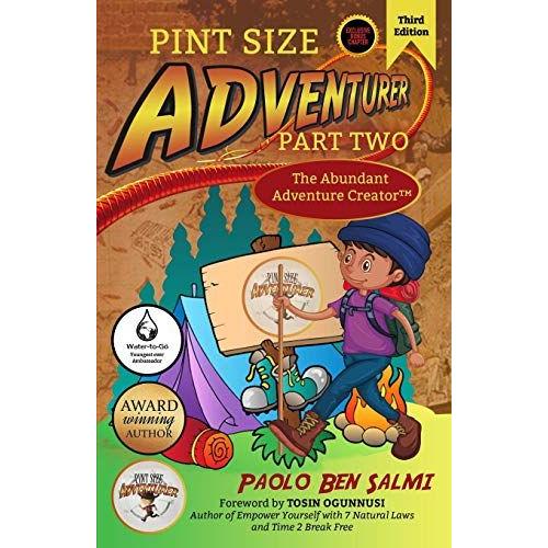 Pint Size Adventurer: The Abundant Adventure Creator Part Two