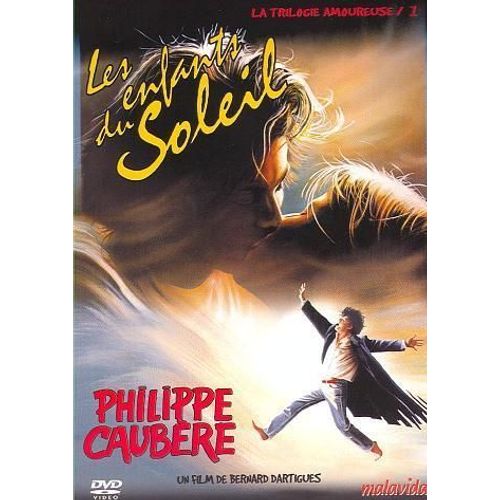 La Trilogie Amoureuse Partie 1 - Les Enfants Du Soleil