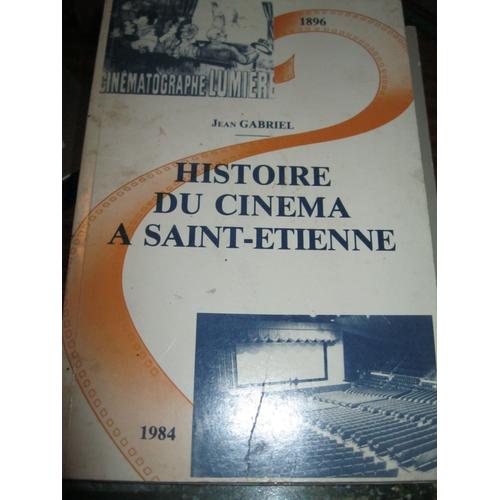 Histoire Du Cinema A Saint Étienne