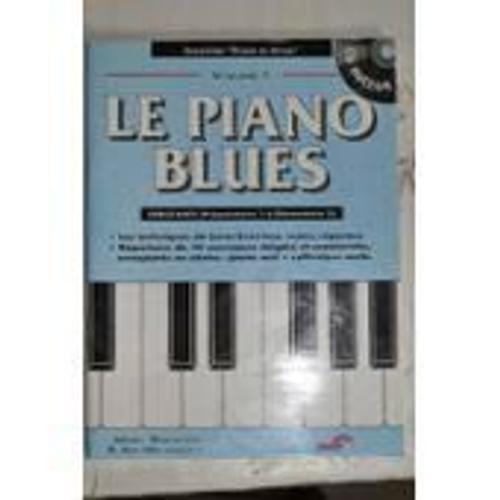 Le Piano Blues Volume 1 ( Debutants, Preparatoire 1 À Elementaire 2) - Bercovitz Et Mickaëlian- Sans Cd