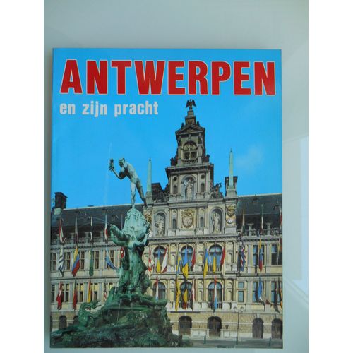 Antwerpen En Zijn Pracht