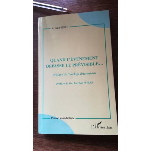 Quand L'événement Dépasse Le Prévisible - Critique De L'horloge Déterministe
