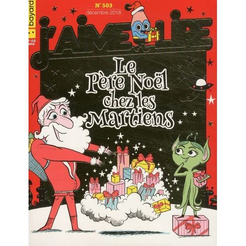 J Aime Lire 503 Le Pere Noel Chez Les Martiens