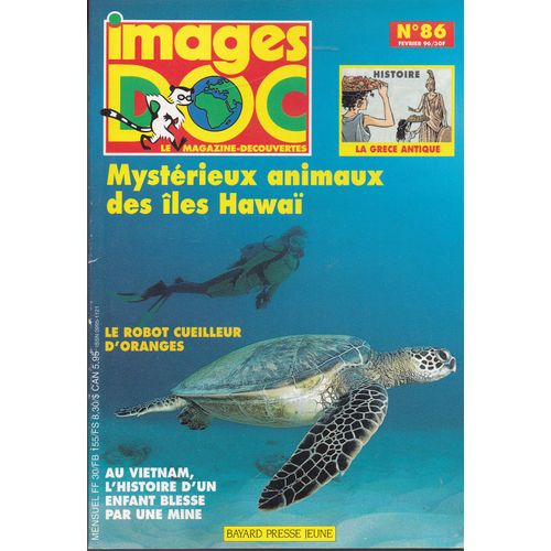 Images Doc N° 86 : Les Animaux D'hawai, Le Robot Citrus, Les Panathénées, Le Vietnam