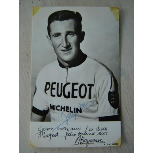 Cyclisme// Autographe André Bayssiere ( Peugeot-Michelin-Bp) Années 1960 /70