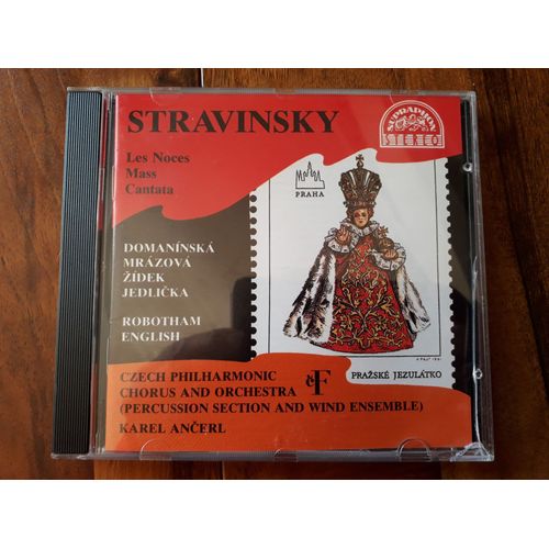 Stravinsky - Les Noces / Mass / Cantata
