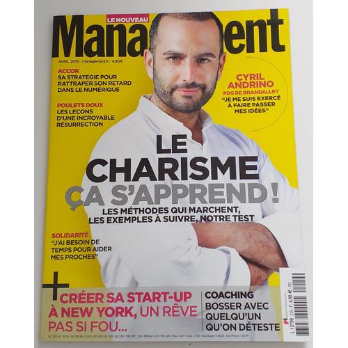 Le Nouveau Management N°229 - Le Charisme Ca S'apprend - Avril 2015