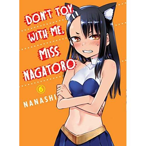 Don't Toy With Me, Miss Nagatoro 06
