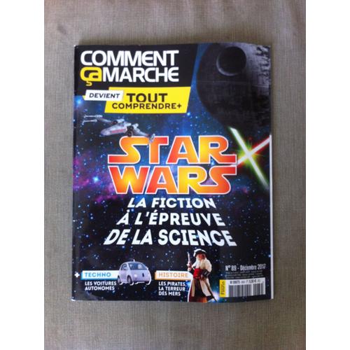 Comment Ca Marche N° 89 Devient Tout Comprendre+ Star Wars