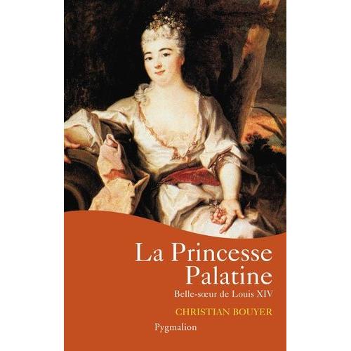 La Princesse Palatine