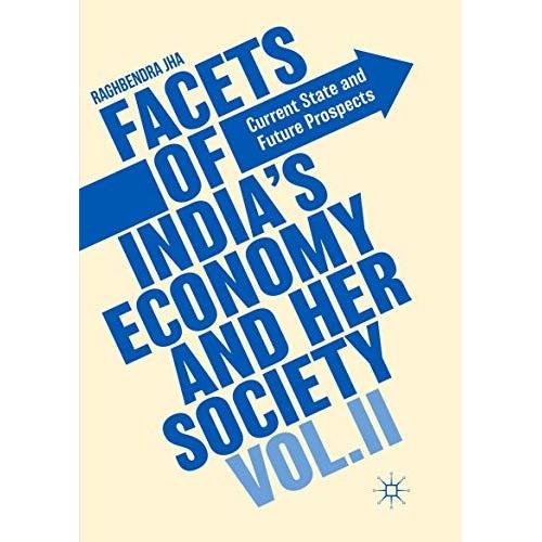 Facets Of India's Economy And Her Society Volume Ii