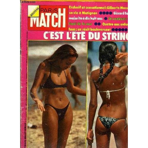 Paris Match N° 1314 - Le String Ou Maillot Ficelle Sera L Événement De L Été, Histoires Du Fond De La Mer Racontées Par Un Plongeur, La Pilule A 18 Ans : Le Changement A Commencé, La Majorité A 18 Ans(...)