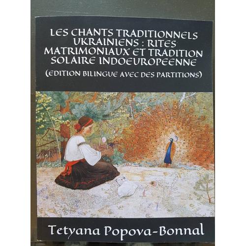 Les Chants Traditionnels Ukrainiens : Rites Matrimoniaux Et Tradition Solaire Indoeuropéenne