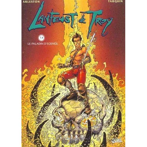 Lanfeust De Troy - T.4 Le Paladin D'eckmül - 1ère Édition