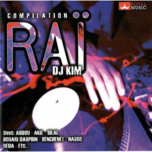 Dj Kim - Compilation Raï