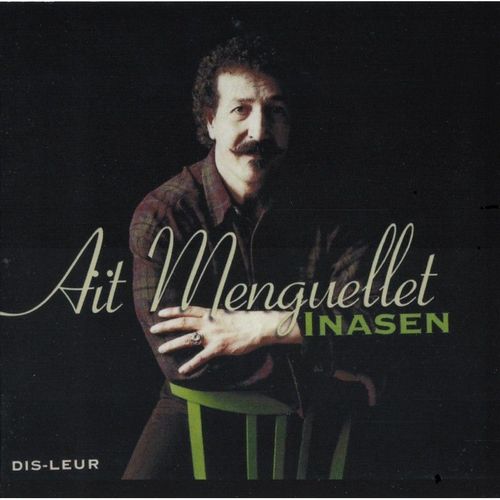 Ait Menguellet - Inasen (Dis-Leur)