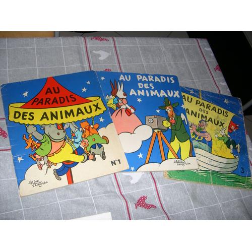 Lot De 3 Ouvrages "Au Paradis Des Animaux" Alain Saint Ogan Ed. 1956